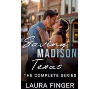 Saving Madison, TX: The Complete Series: 11