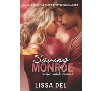 Saving Monroe: Un romance New Adult (Saving Series Edizione Italiana)