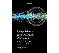 Salvando la ciencia de la mecánica cuántica – La epistemología del problema de la medición