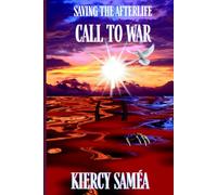 Saving the Afterlife: Call to War