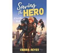 Saving the Hero: A Variants Novel: 1