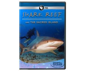 Saving the Ocean: Shark Reef and the Sacred Island [USA] [DVD]