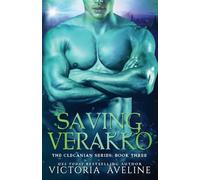 Saving Verakko: The Clecanian Series: Book 3