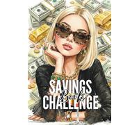 savings challenge book for women: Easy Way to Save Money from $100 to $100.000