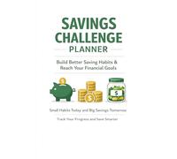 Savings Challenge Planner: Small Habits Today and Big Savings Tomorrow