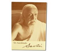 Savitri: A Legend and a Symbol