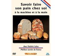 Savoir faire son pain chez soi à la machine et à la main [Francia] [DVD]