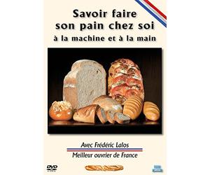 Savoir faire son pain chez soi à la machine et à la main [Francia] [DVD]