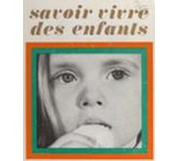 Savoir-vivre Des Enfants (ebook)