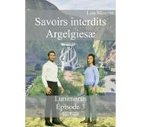 Savoirs Interdits - Argelgiesæ (ebook)