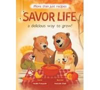 Savor Life. Autumn: A Delicious Way To Grow