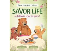 Savor Life. Spring: A Delicious Way To Grow: 2
