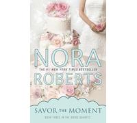 Savor the Moment: 3 (Bride Quartet)