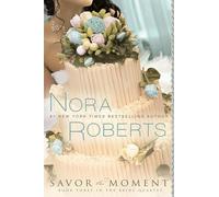 Savor the Moment: 3 (Bride Quartet)