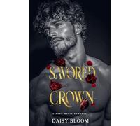 Savored Crown: Dark Mafia Romance: 3 (Shadow Reign)