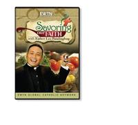 SAVORING OUR FAITH W/Fr. Leo Patalinghug*SEASON ONE * AN EWTN 4-DISC DVD
