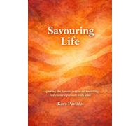 Savouring Life: Exploring the female psyche surrounding the cultural pressure with food