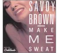 Savoy Brown - Make Me Sweat [Vinilo]