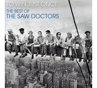 Saw Doctors, the - To Win Just Once: the Best of