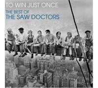 Saw Doctors - To Win Just Once...The Best Of The Saw Doctors by Saw Doctors (2009) Audio CD