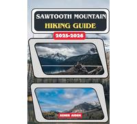 Sawtooth Mountains Hiking Guide 2025-2026