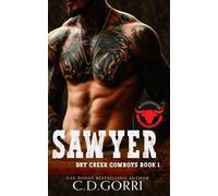 Sawyer: A Jersey Iron Ranch Steamy Cowboy Romance (Dry Cr owboys)