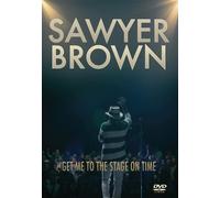 Sawyer Brown – Get me to the Stage on Time – DVD