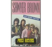 Sawyer Brown - Out Goin' Cattin' [Casete]
