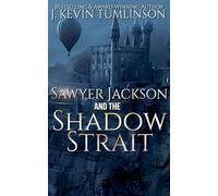Sawyer Jackson and the Shadow Strait: 2