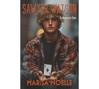 Sawyer Watson: A Coming of Age Sci-fi Dystopian Action Adventure: 13 (The Unadjusteds)