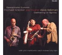 Sax Summit:a Gathering of Spir