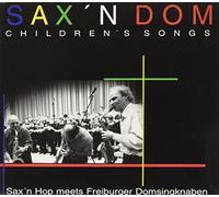 Sax'N Hop - Nürnberger Dom-Children's Songs (Sax'N Hop Meets Freiburger Domsingknaben) [Import]