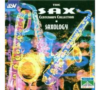 Saxology^Saxology - The Sax Centenary Collection
