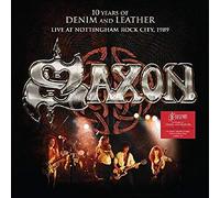 Saxon 10 Years of Denim and Leather: Live at Nottingham Rock City 1989 (Vinyl)