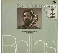 Saxophone Colossus And More