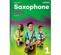 Saxophone Exam Pack from 2026, ABRSM Grade 1: Selected from the syllabus from 2026. Saxophone Part, Piano Accompaniments, Scales & Sight-Reading (ABRSM Exam Pieces)
