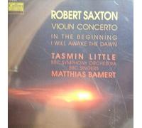 Saxton - In the Beginning / Violin Concerto