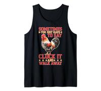 Say Cluck It and Walk Away Sometimes Camiseta sin Mangas