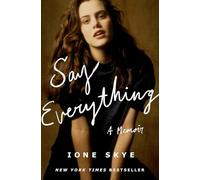 Say Everything: A Memoir