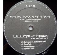 Say good bye (Mario Lopez vs. SashaDeVries Remix, 2001) / Vinyl Maxi Single [Vinyl 12'']