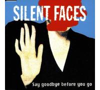 Say Goodbye Before You Go