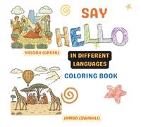 Say Hello: A-Z Different Languages Interactive Coloring Book