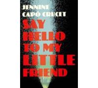 Say Hello To My Little Friend (ebook)