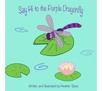 Say Hi to The Purple Dragonfly