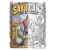 Say I Can't: Color Like a Strongman