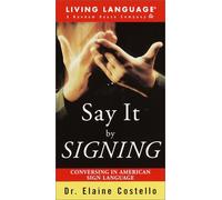 Say it by Signing [VHS]
