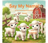 Say My Name!: A Fun Guessing & Counting Game