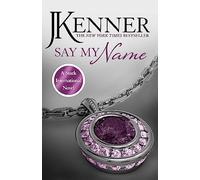Say My Name: Stark International 1 (Stark International Series)