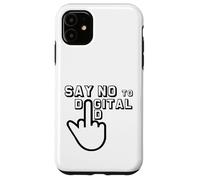 Say No To Digital ID Di No A La Identificación Digital Carcasa para iPhone 11