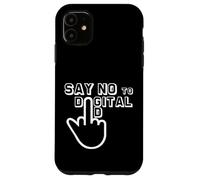 Say No To Digital ID Di No A La Identificación Digital Carcasa para iPhone 11